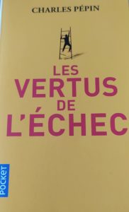 L'échec et ses vertus - Un livre de Charles Pépin à découvrir.