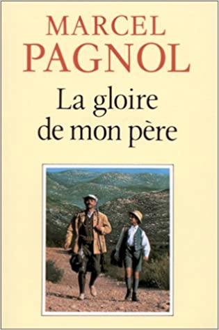 La gloire de mon père - Autobiographie